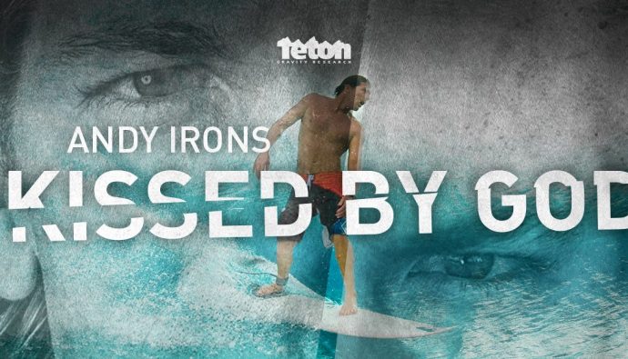 Andy Irons: Kissed by God